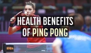 Benefits of Table Tennis